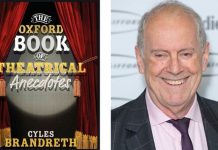 The Oxford Book of Theatrical Anecdotes: Gyles Brandreth’s cracker of a book | Books | Entertainment – challenge